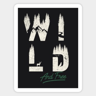 Wild and Free Magnet